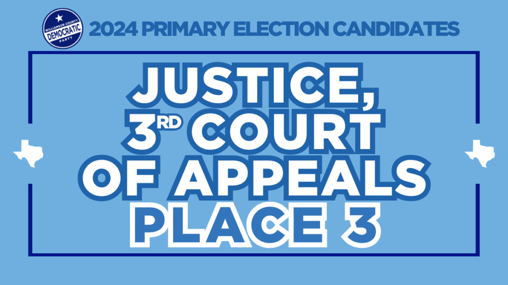 Justice, 3rd Court of Appeals - Place 3