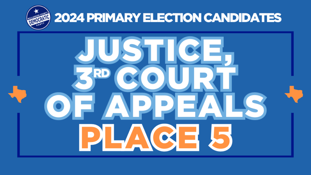 Justice, 3rd Court of Appeals - Place 5