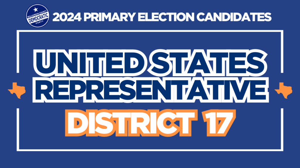U.S. Representative, Texas - District 17