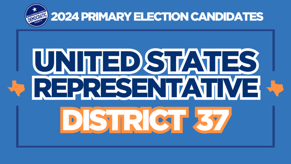 U.S. Representative, Texas - District 37